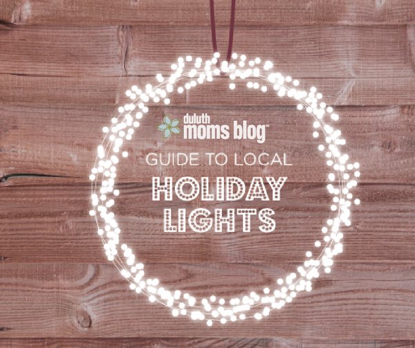 Guide to Local Holiday Lights + {FREE Scavenger Hunt Printable} | Duluth Moms Blog