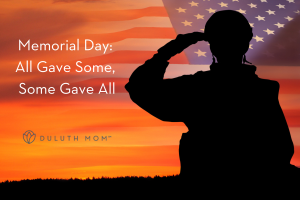 Memorial Day Quote | Duluth Mom